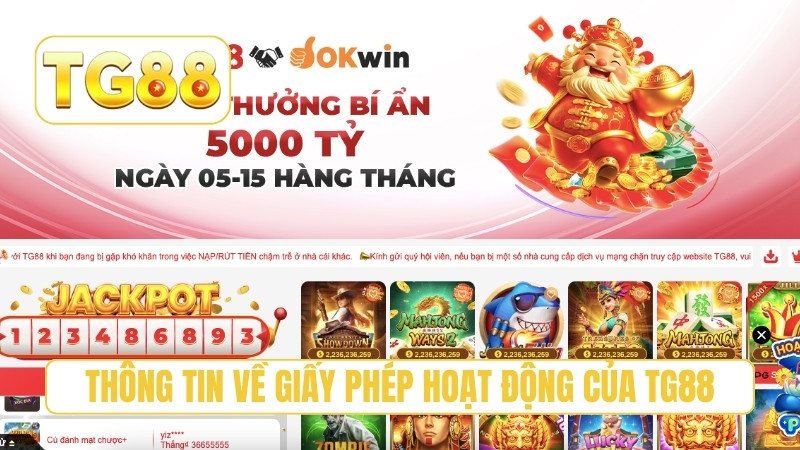 TG88 ⭐ Trang Chủ Chính Thức T8/2026 | Link TG88 Thưởng +188K 18 Thông tin về giấy phép hoạt động của TG88